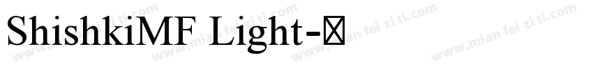 ShishkiMF Light字体转换